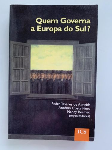 QUEM GOVERNA A EUROPA DO SUL? (dedicado por uno de los coordinadores)