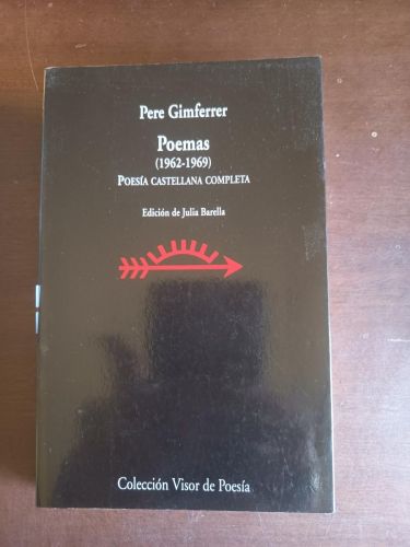 Poemas 1962 - 1969. Poesia castellana completa