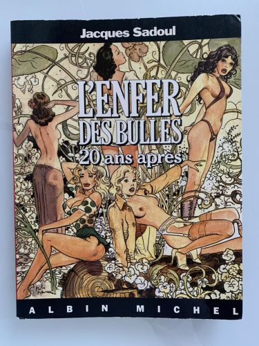 L'ENFER DES BULLES. 20 ans après