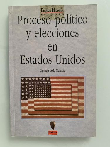 Portada del libro de PROCESO POLÍTICO Y ELECCIONES EN ESTADOS UNIDOS