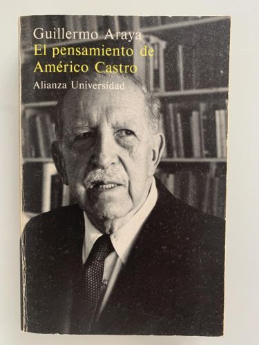 Portada del libro de EL PENSAMIENTO DE AMÉRICO CASTRO. Estructura intercastiza de la historia de España