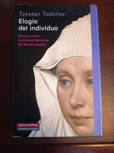 Portada del libro de Elogio del individuo. Ensayo sobre la pintura flamenca del Renacimiento