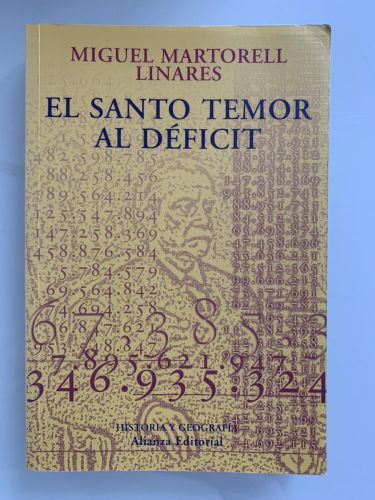 Portada del libro de EL SANTO TEMOR AL DÉFICIT. POLÍTICA Y HACIENDA EN LA RESTAURACIÓN