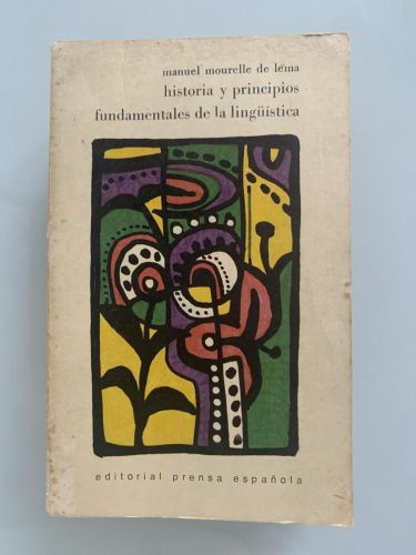 Portada del libro de HISTORIA Y PRINCIPIOS FUNDAMENTALES DE LA LINGÜÍSTICA