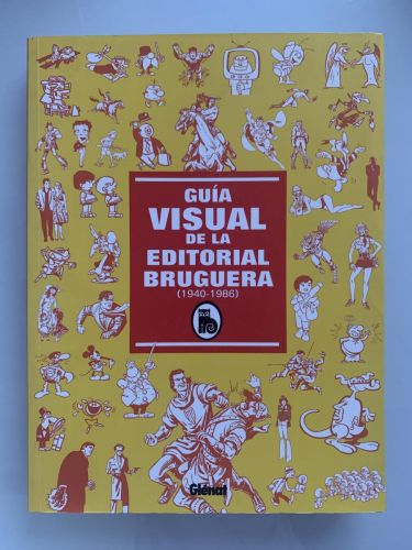 GUÍA VISUAL DE LA EDITORIAL BRUGUERA (1940-1986)