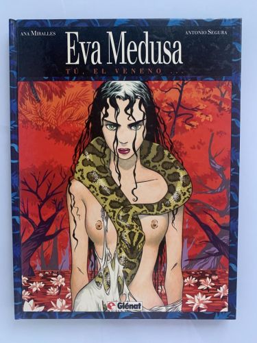 Portada del libro de EVA MEDUSA. TÚ, EL VENENO...(dedicado por Ana Miralles)