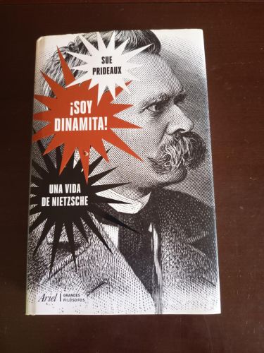 ¡Soy dinamita! Una vida de Nietzsche