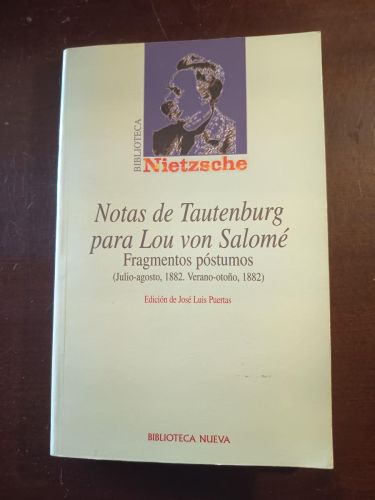 Portada del libro de NOTAS DE TAUTENBURG PARA LOU VON SALOMÉ. FRAGMENTOS PÓSTUMOS (JULIO-AGOSTO, 1882. VERANO-OTOÑO, 1882)