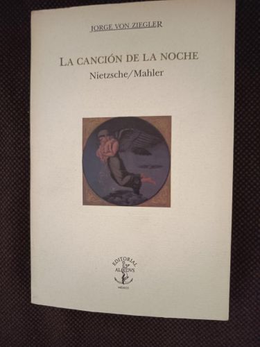 LA CANCIÓN DE LA NOCHE NIETZSCHE/MAHLER