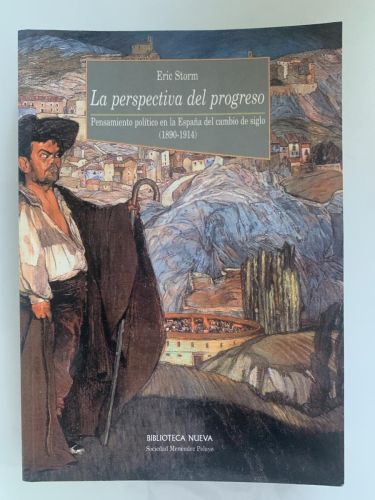 Portada del libro de LA PERSPECTIVA DEL PROGRESO. Pensamiento político en la España del cambio de siglo (1890-1914)