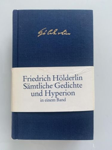 SÄMTLICHE GEDICHTE UND HYPERION