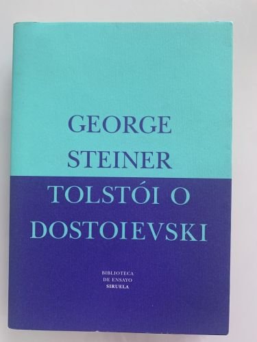 TOLSTÓI O DOSTOIEVSKI