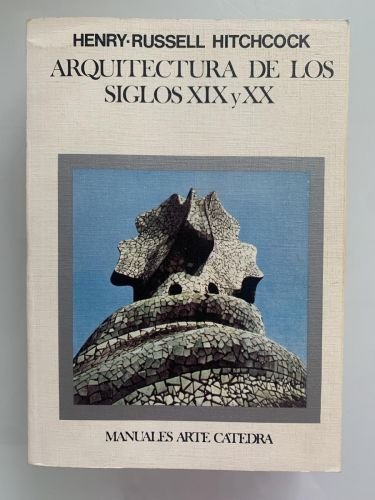 ARQUITECTURA DE LOS SIGLOS XIX y XX