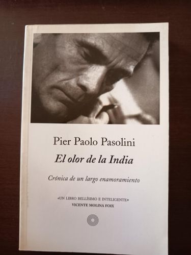 El olor de la India. Cróica de un largo enamoramiento