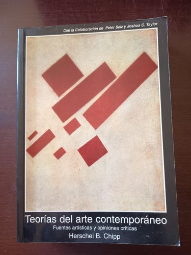 Teorías del arte contemporáneo. Fuentes artísticas y opiniones críticas