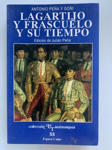 Portada del libro de LAGARTIJO Y FRASCUELO Y SU TIEMPO