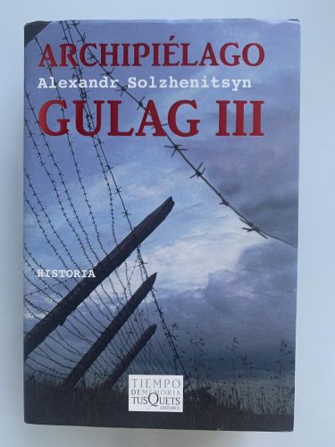 ARCHIPIÉLAGO GULAG III. Ensayo de investigación literaria (1918-1956)