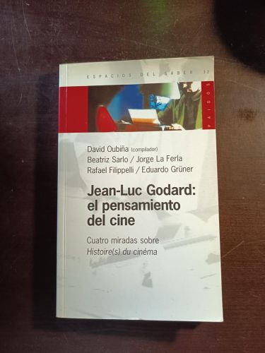 Portada del libro de Jean-Luc Godard: El pensamiento del cine. Cuatro miradas sobre Historia(s) del cine