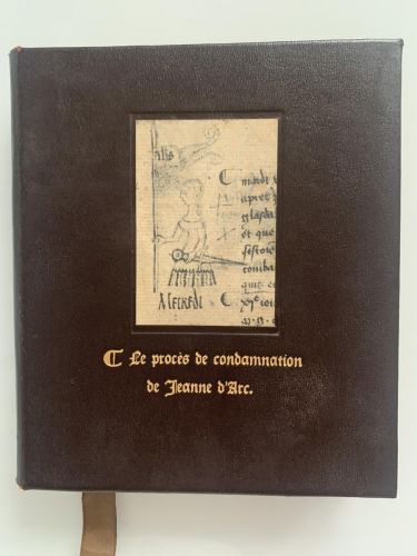 LE PROCÉS DE CONDAMNATION DE JEANNE D'ARC