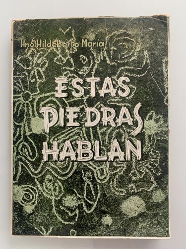 ESTAS PIEDRAS HABLAN