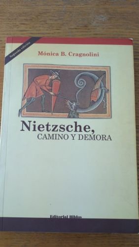Nietzsche, camino y demora