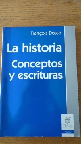 LA HISTORIA.CONCEPTOS Y ESCRITURAS