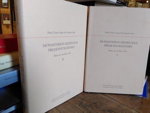 MONASTERIOS MEDIEVALES PREMONSTRATENSES. Reinos de Castilla y León (2 tomos)