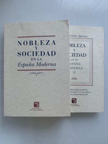 NOBLEZA Y SOCIEDAD EN LA ESPAÑA MODERNA (2 tomos)