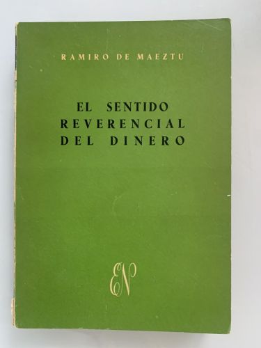 EL SENTIDO REVERENCIAL DEL DINERO