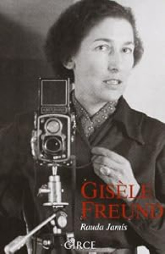 Gisèle Freund. Conversaciones con Rauda Jamis