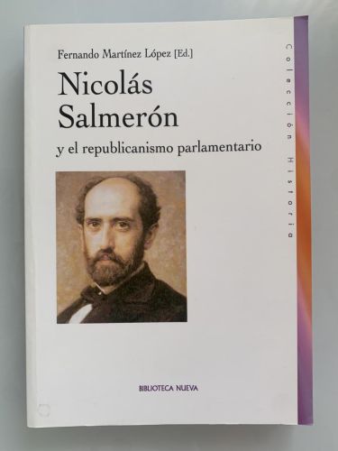NICOLÁS SALMERÓN Y EL REPUBLICANISMO PARLAMENTARIO
