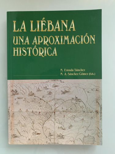 LA LIÉBANA, UNA APROXIMACIÓN HISTÓRICA