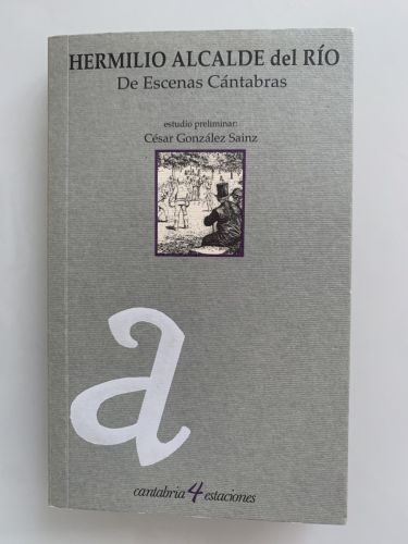 DE ESCENAS CÁNTABRAS
