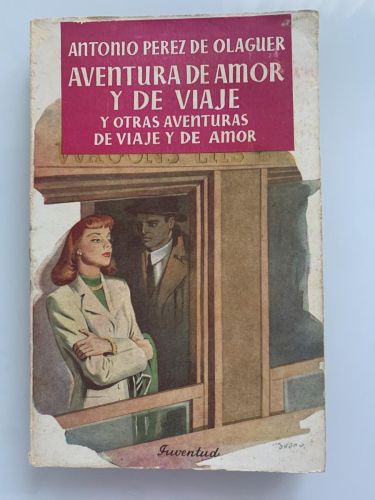 AVENTURA DE AMOR Y DE VIAJE (y otras aventuras de viaje y de amor)