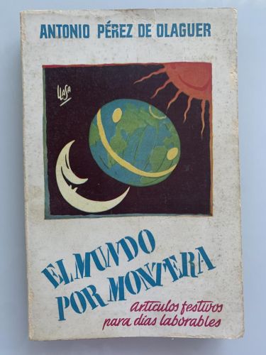 EL MUNDO POR MONTERA. Artículos festivos para días laborables