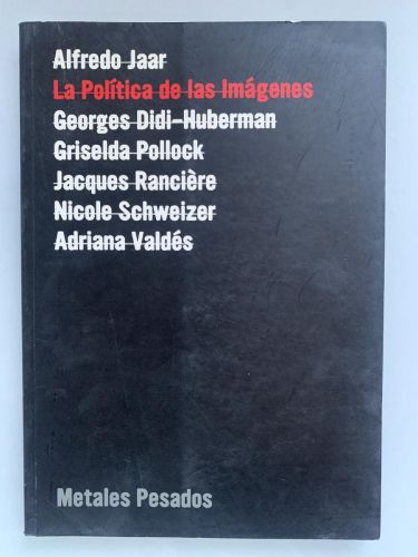 Portada del libro de LA POLÍTICA DE LAS IMÁGENES