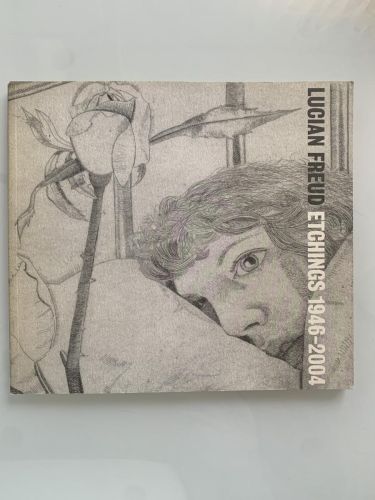LUCIAN FREUD. ETCHINGS 1946-2004