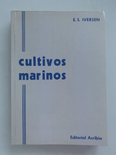CULTIVOS MARINOS: Peces, moluscos, crustáceos
