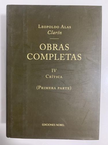 OBRAS COMPLETAS: IV CRÍTICA (primera parte)