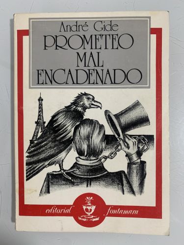 PROMETEO MAL ENCADENADO