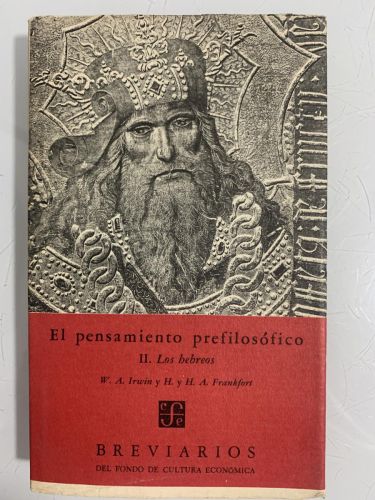 EL PENSAMIENTO PREFILOSÓFICO. II. LOS HEBREOS