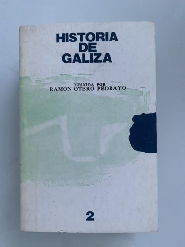 Portada del libro de HISTORIA DE GALIZA. Tomo 2
