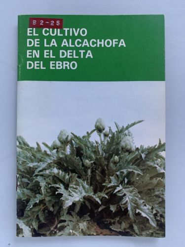 Portada del libro de EL CULTIVO DE LA ALCACHOFA EN EL DELTA DEL EBRO