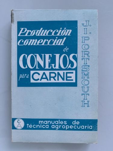 Portada del libro de PRODUCCIÓN COMERCIAL DE CONEJOS PARA CARNE