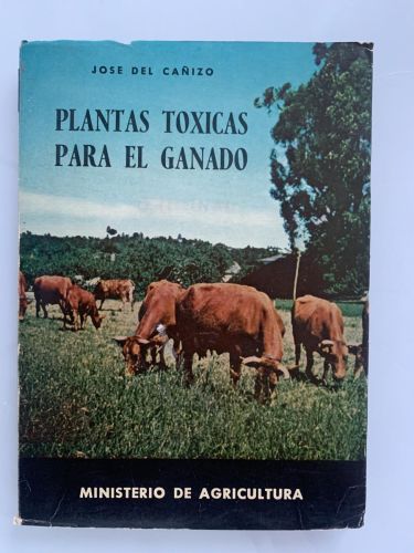 Portada del libro de PLANTAS TÓXICAS PARA EL GANADO EN PRADERAS Y PASTIZALES