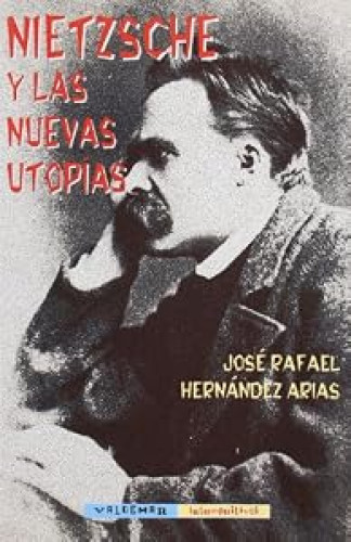 Portada del libro de Nietzsche y las nuevas utopías