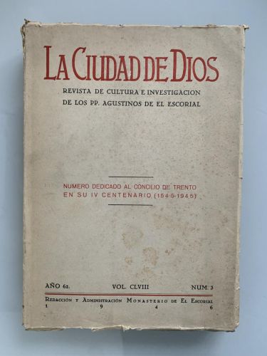 LA CIUDAD DE DIOS. Revista de cultura e investigación de los PP. Agustinos de El Escorial