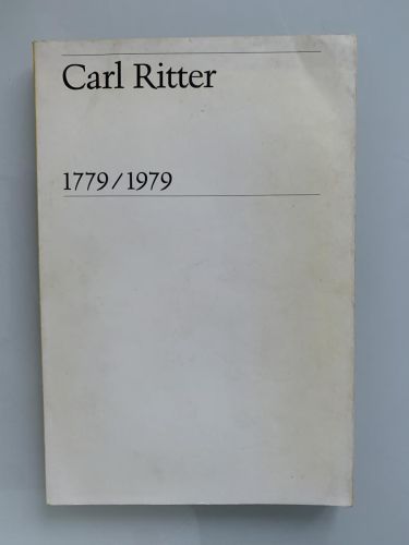 CARL RITTER GENIO DE LA GEOGRAFÍA. Sobre su vida y su obra