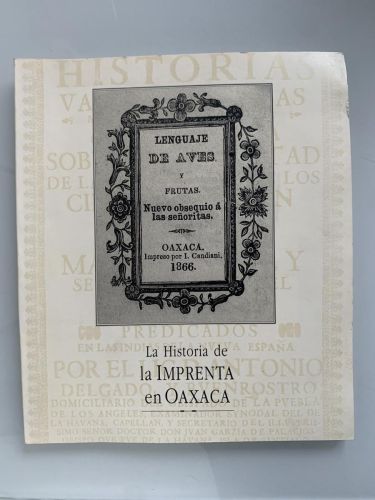 LA HISTORIA DE LA IMPRENTA EN OAXACA (carta de la autora)