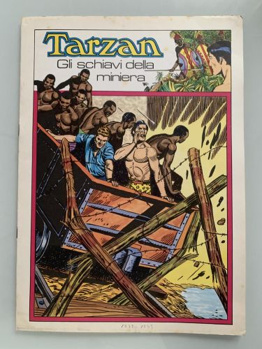 TARZAN. GLI SCHIAVI DELLA MINIERA